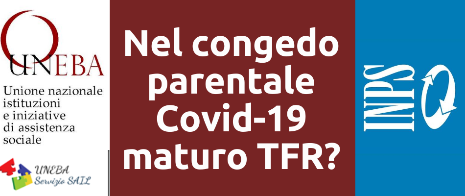 SAIL – Maturazione del TFR durante il congedo parentale Covid19