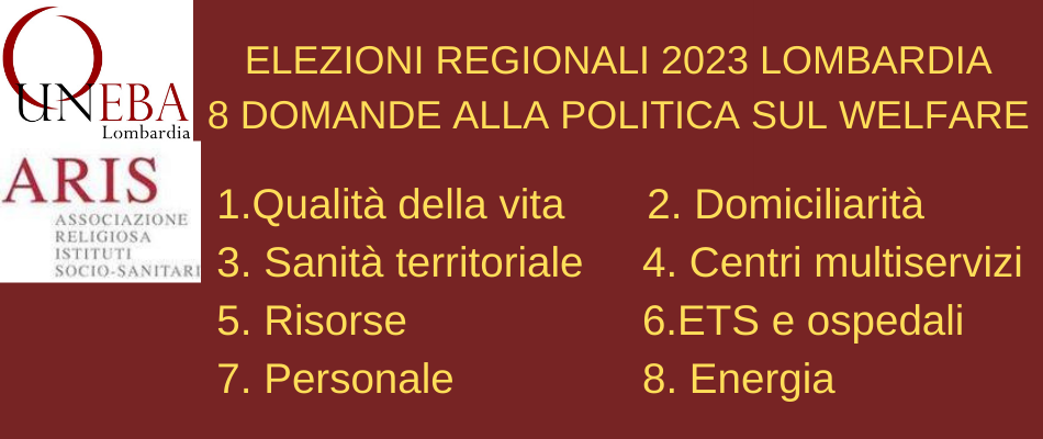 Uneba e Aris Lombardia: 8 domande alla politica in vista delle elezioni regionali