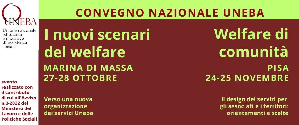 Futuro del welfare e servizi agli enti associati – Convegno Uneba in Toscana, ecco programma e iscrizione